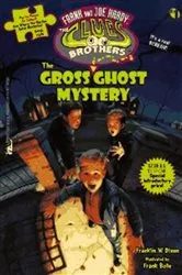 Book cover of The Gross Ghost Mystery by Franklin W. Dixon