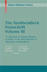 Book cover of The Grothendieck Festschrift, Volume III by Pierre Cartier