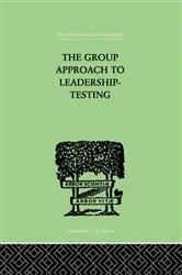 Book cover of The Group Approach To Leadership-Testing by Henry Harris