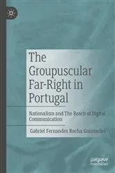 Book cover of The Groupuscular Far-Right in Portugal by Gabriel Fernandes Rocha Guimarães