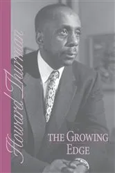 Book cover of The Growing Edge by Howard Thurman