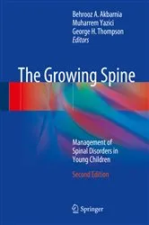 Book cover of The Growing Spine (2nd ed.) by Behrooz A. Akbarnia