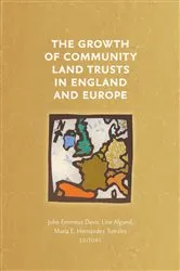 Book cover of The Growth of Community Land Trusts in England and Europe by John Emmeus Davis
