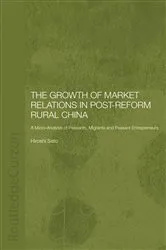 Book cover of The Growth of Market Relations in Post-Reform Rural China by Hiroshi Sato