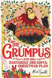 Book cover of The Grumpus by Alex T. Smith