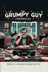 Book cover of The Grumpy Guy Chronicles by Darrell Sheppeard