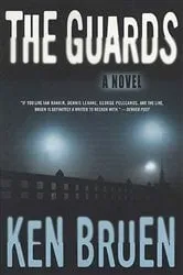 Book cover of The Guards by Ken Bruen