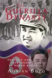 Book cover of The Guerilla Dynasty by Adrian Buzo