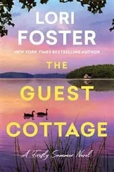 Book cover of The Guest Cottage by Lori Foster
