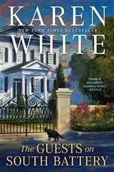 Book cover of The Guests on South Battery by Karen White