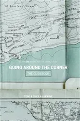 Book cover of The Guidebook to Going Around The Corner by Sheila K. Alewine