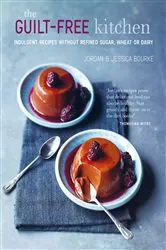 Book cover of The Guilt-free Kitchen by Jordan Bourke