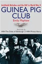 Book cover of The Guinea Pig Club by Emily Mayhew