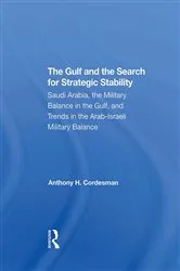 Book cover of The Gulf And The Search For Strategic Stability by Anthony H. Cordesman