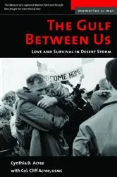 Book cover of The Gulf Between Us by Cynthia B. Acree