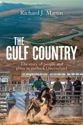 Book cover of The Gulf Country by Richard J Martin