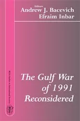 Book cover of The Gulf War of 1991 Reconsidered by Andrew J. Bacevich