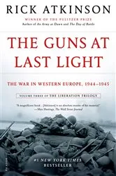 Book cover of The Guns at Last Light by Rick Atkinson