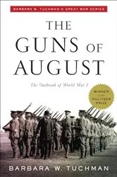 Book cover of The Guns of August by Barbara W. Tuchman