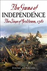 Book cover of The Guns of Independence by Unknown