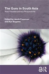Book cover of The Guru in South Asia by Jacob Copeman