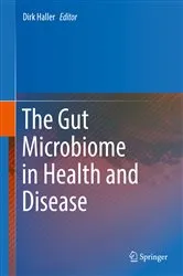 Book cover of The Gut Microbiome in Health and Disease by Dirk Haller