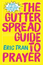 Book cover of The Gutter Spread Guide to Prayer by Eric Tran