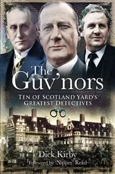Book cover of The Guv'nors by Dick Kirby