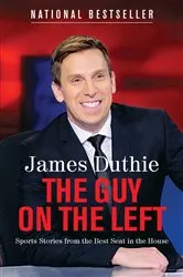 Book cover of The Guy on the Left by James Duthie