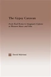 Book cover of The Gypsy Caravan by David Malvinni
