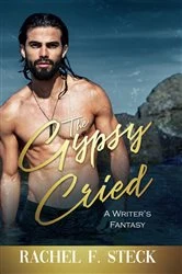 Book cover of The Gypsy Cried by Steck, Rachel, F.
