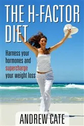 Book cover of The H Factor Diet by Andrew Cate