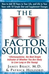 Book cover of The H Factor Solution by James Braly