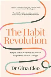 Book cover of The Habit Revolution by Gina Cleo