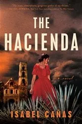 Book cover of The Hacienda by Isabel Cañas