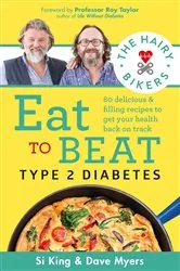 Book cover of The Hairy Bikers Eat to Beat Type 2 Diabetes by Hairy Bikers