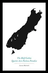 Book cover of The Half-Gallon Quarter-Acre Pavlova Paradise by Austin Mitchell