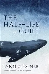Book cover of The Half-Life of Guilt by Unknown