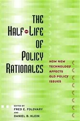 Book cover of The Half-Life of Policy Rationales by Fred E. Foldvary