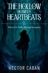 Book cover of The Hallow Between Heartbeats by Hector Caban