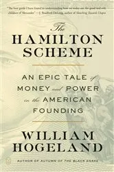 Book cover of The Hamilton Scheme by William Hogeland