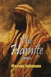 Book cover of The Hamite (1889) by Harvey Johnson