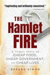 Book cover of The Hamlet Fire by Bryant Simon