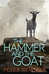 Book cover of The Hammer and the Goat by Peter Newman