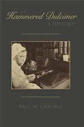 Book cover of The Hammered Dulcimer by Paul M. Gifford