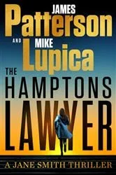 Book cover of The Hamptons Lawyer by James Patterson