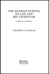 Book cover of The Hanbali School of Law and Ibn Taymiyyah by Abdul Hakim I Al-Matroudi