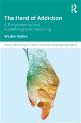 Book cover of The Hand of Addiction by Weston Robins