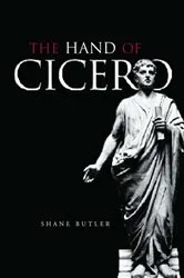 Book cover of The Hand of Cicero by Shane Butler