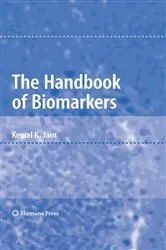 Book cover of The Handbook of Biomarkers by Kewal K. Jain